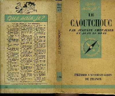 Que sais-je? N° 136 Le caoutchouc