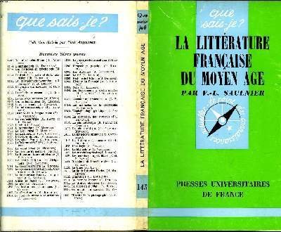 Que sais-je? N° 145 La littérature Française du Moyen-Age