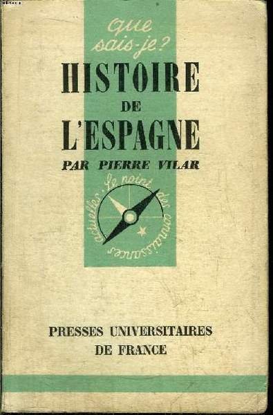 Que sais-je? N° 275 Histoire de l'Espagne