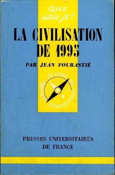 Que sais-je? N° 279 La civilisation de 1995