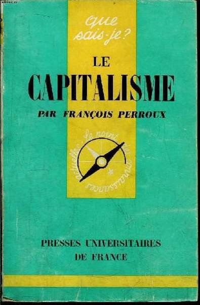 Que sais-je? N° 315 Le capitalisme