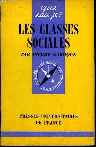 Que sais-je? N° 341 Les classes sociales