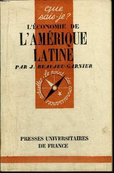 Que sais-je? N° 357 L'économie de l'Amérique Latine