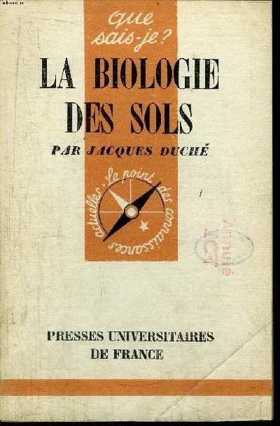 Que sais-je? N° 399 La biologie des sols