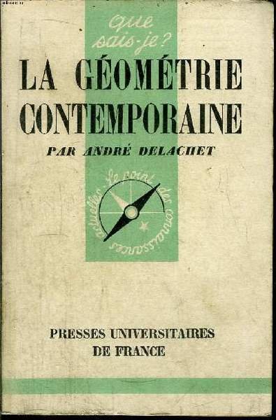 Que sais-je? N° 401 La géométrie contemporaine