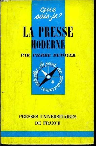 Que sais-je? N° 414 La presse moderne