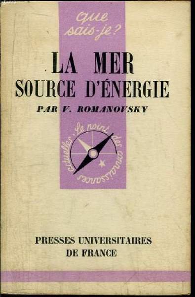 Que sais-je? N° 431 La mer source d'énergie