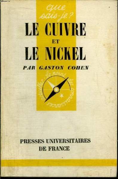 Que sais-je? N° 510 Le cuivre et le nickel