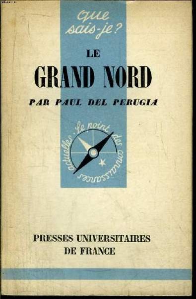 Que sais-je? N° 512 Le Grand Nord
