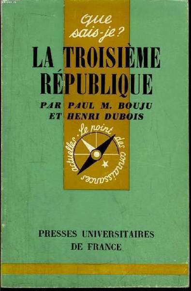 Que sais-je? N° 520 La Troisième République