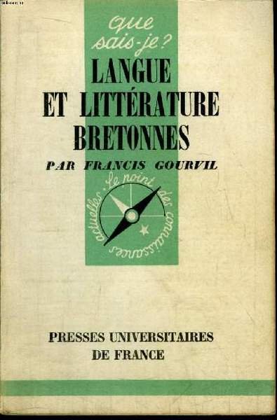 Que sais-je? N° 527 Langue et littérature bretonne