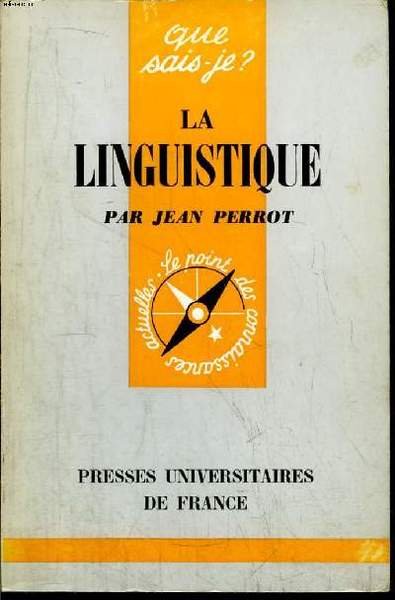 Que sais-je? N° 570 La linguistique