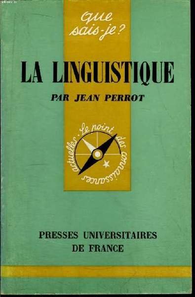 Que sais-je? N° 570La linguisitque