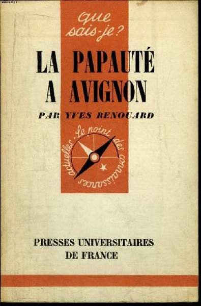 Que sais-je? N° 630 La papauté à Avignon | Immagine principale