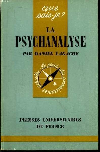 Que sais-je? N° 660 La psychanalyse