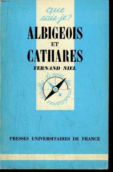 Que sais-je? N° 689 Albigeois et Cathares