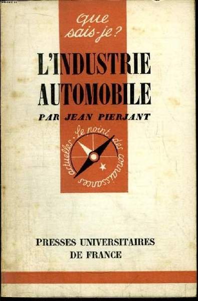 Que sais-je? N° 714 L'industrie automobile