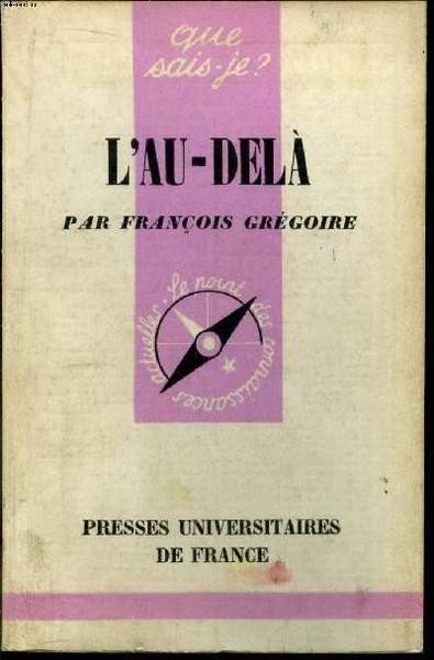 Que sais-je? N° 725 L'au-delà