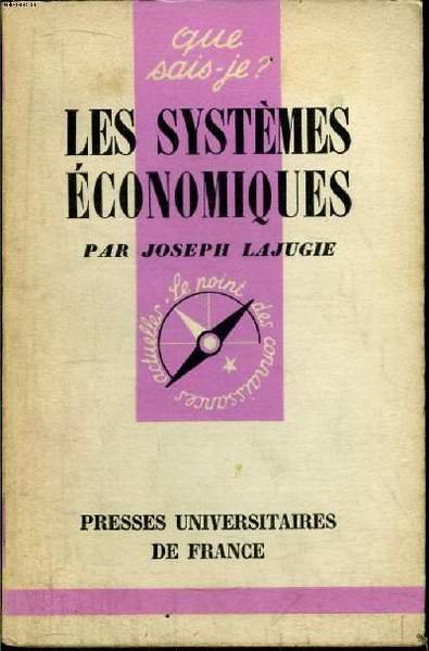 Que sais-je? N° 753 Les systémes économiques