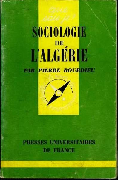 Que sais-je? N° 802 Sociologie de l'Algérie