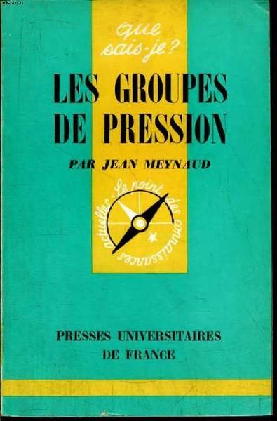 Que sais-je? N° 895 Les groupes de pression