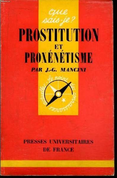 Que sais-je? N° 999 Prostitution et proxénétisme