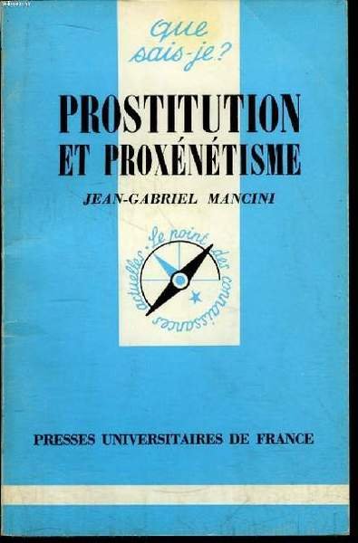 Que sais-je? N° 999 Prostitution et proxénétisme