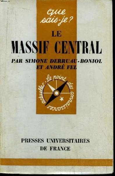 Que sais-je? N° 1033 Le Massif Central