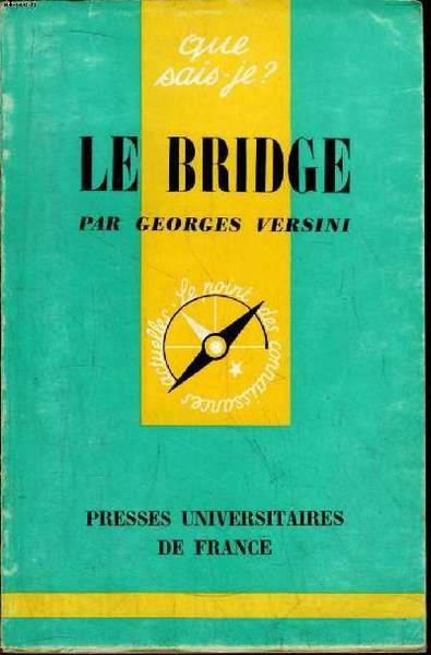 Que sais-je? N° 1055 Le bridge