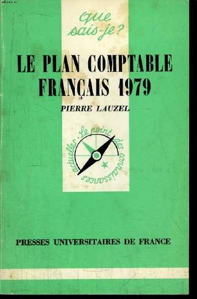 Que sais-je? N° 1157 Le plan comptable français 1979