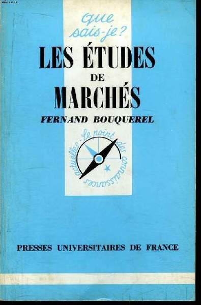 Que sais-je? N° 1219 Les études de marchés