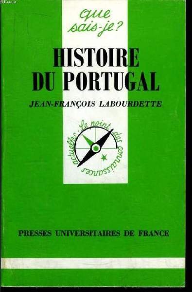 Que sais-je? N° 1394 Histoire du Portugal