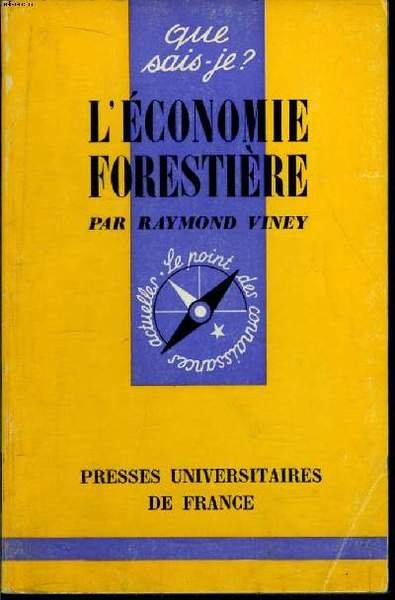 Que sais-je? N° 1491 L'économie forestière