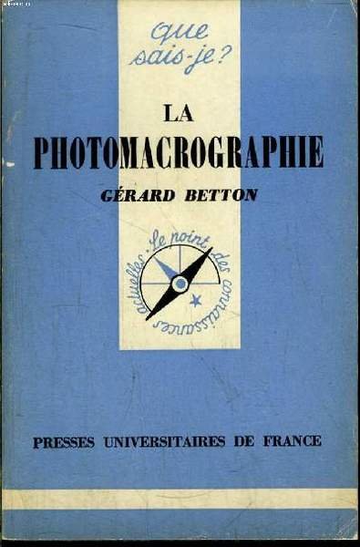 Que sais-je? N° 1662 La photomacrographie