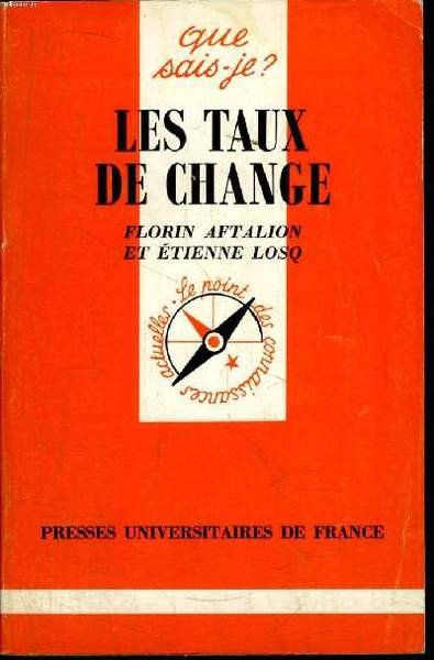 Que sais-je? N° 2233 Le taux de change