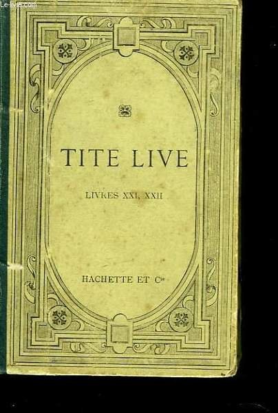 Titi Livii. Ab ubre Condita. Libri XXI, XXII