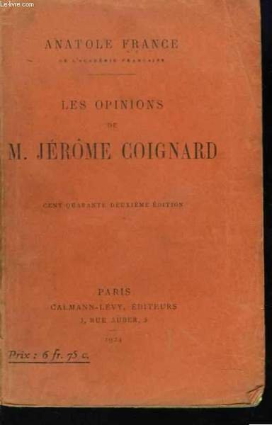 Les opinions de M. Jérôme Coignard