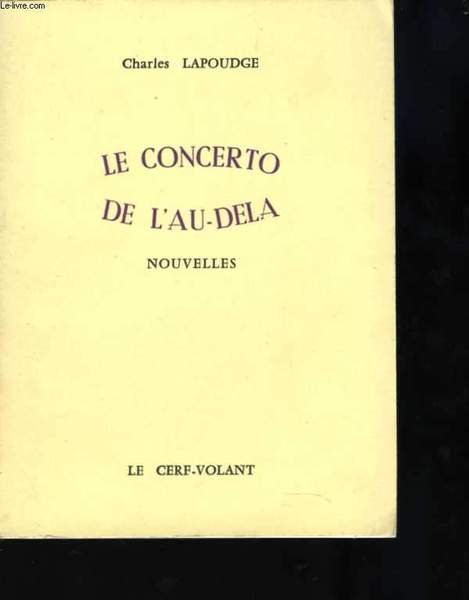Le concerto de l'au-delà. Nouvelles