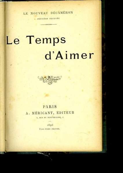 Le Nouveau Décaméron. Le Temps d'Aimer