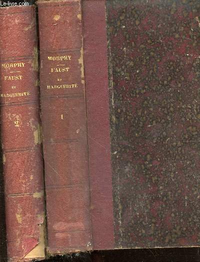 Faust et Marguerite. 2 Tomes