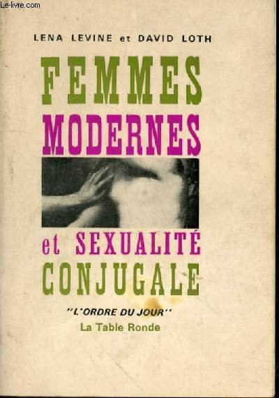Femmes modernes et sexualité conjugale