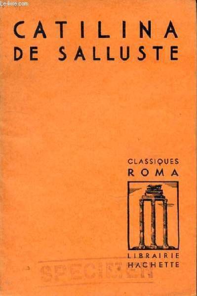 Catilina de Salluste. Présenté par Paul Delacroix