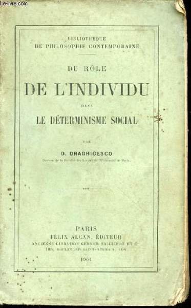 Du rôle de l'individu dans le déterminisme social