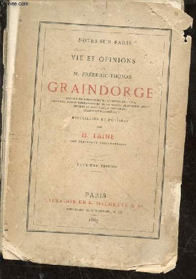 Notes sur Paris. Vie et opinions de Frédéric-Thomas Graindorge