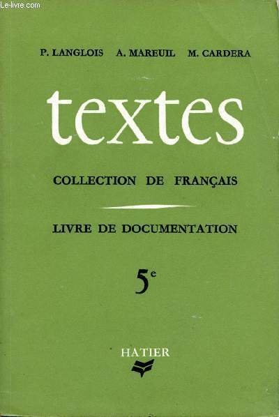 Textes. Collection de fran�ais. Livre de documentation - 5�me