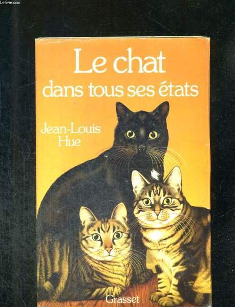 Le chat dans tous ses états
