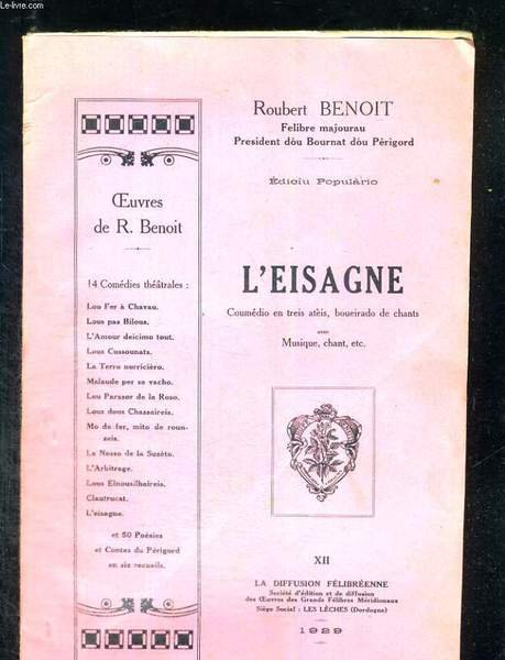 L'Eisagne. Comédie en trois actes avec musique et chant.