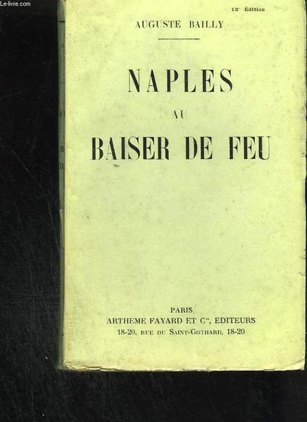 Naples au baiser de feu
