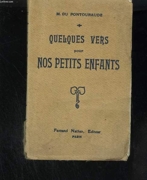 Quelques vers pour nos petits enfants