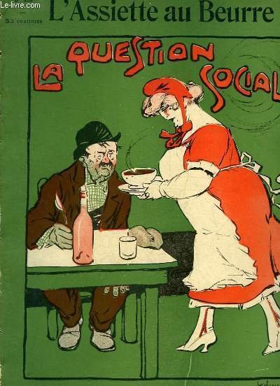L'Assiette au Beurre N°319. LA QUESTION SOCIALE